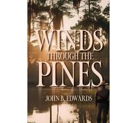 John Edwards Winds through the Pines Paperback Book John Edwards Multicolor
