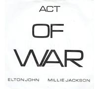 John, Elton & Millie Jackson - Act Of War Part 1 / Act Of War Part 2