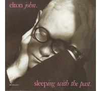 John, Elton - Sleeping With the Past