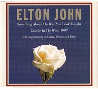 John, Elton - Something About The Way You Look Tonight / Candle In The Wind 1997: In loving memory of Diana, Princess of Wales