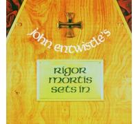 John Entwistle - Rigor Mortis Sets In