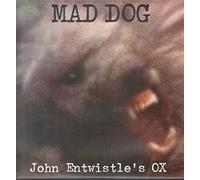 John Entwistle's Ox - Mad Dog