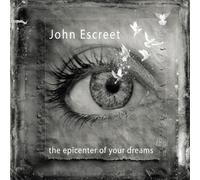John Escreet the epicenter of your dreams (Vinyl) (US IMPORT)