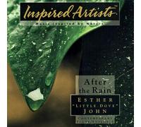 John, Ester 'little Dove' - After the Rain