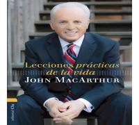 John F. MacArthur Las Lecciones Prcticas de la Vida Paperback Book John F. MacArthur Multicolor