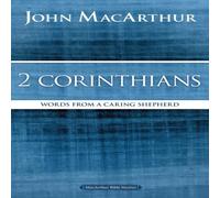 John F. MacArthur The 2 Corinthians: Words from a Caring Shepherd Paperback Book John F. MacArthur Multicolor
