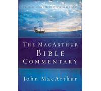 John F. MacArthur The MacArthur Bible Commentary (Hardback) (US IMPORT)