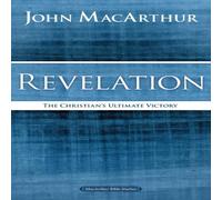 John F. MacArthur The Revelation: The Christian's Ultimate Victory Paperback Book John F. MacArthur Multicolor
