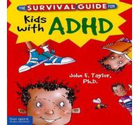 John F Taylor Survival Guide for Kids with ADHD Paperback Book John F Taylor Multicolor
