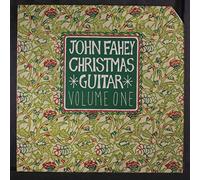 JOHN FAHEY - christmas guitar, vol. 1