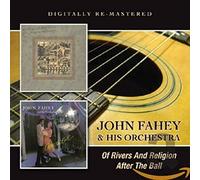 John Fahey & His Orchestra - Of Rivers And Religion / After The Ball