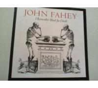 John Fahey - I Remember Blind...