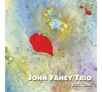 John Fahey - John Fahey Trio 1