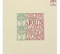John Fahey - The New Possibility John Fahey's Guitar Soli Christmas Album