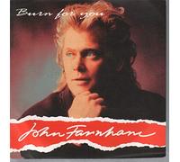 John Farnham - Burn For You - John Farnham 7" 45