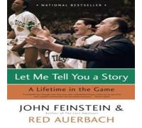 John Feinstein Let Me Tell You a Story: A Lifetime in the Game Paperback Book John Feinstein Multicolor