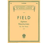 John Field Eighteen Nocturnes For The Piano Pf