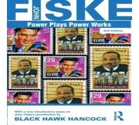 John Fiske Power Plays Power Works Paperback Book John Fiske Multicolor