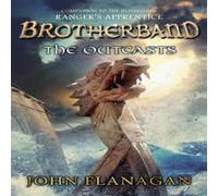 John Flanagan Outcasts (Brotherband Book 1) Paperback John Flanagan Multicolor