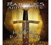 John Flanagan The Royal Ranger (Ranger's Apprentice Book 12) Paperback John Flanagan Multicolor