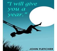 John Fletcher I Will Give You A Year Paperback Book John Fletcher Multicolor