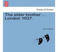 John Fletcher The elder brother ... London 1637. Paperback Book John Fletcher Multicolor