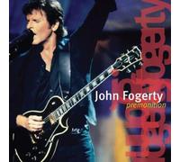 John Fogerty - Premonition