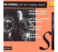 John Forsell- The Last Singing Despot (2002-09-11)