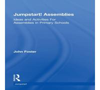 John Foster Jumpstart Assemblies: Ideas & Activities For Assemblies in John Foster Multicolor