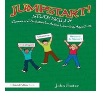 John Foster Jumpstart Study Skills: Games & Activities for Active Learning John Foster Multicolor