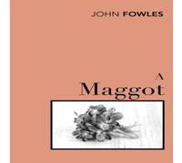 John Fowles A Maggot Paperback Book John Fowles Multicolor