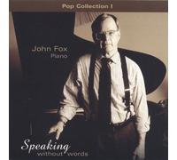 John Fox - Speaking Without Words-Pop Col