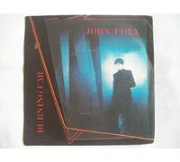 John Foxx - BURNING CAR 7 INCH (7" VINYL 45) UK VIRGIN 1980