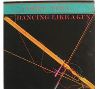 John Foxx - Dancing Like A Gun