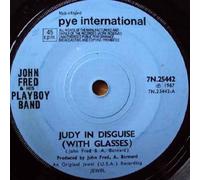 John Fred And His Playboy Band - JOHN FRED & HIS PLAYBOY BAND - Judy In Disguise (With Glasses), B side - When The Lights Go Out, 7" single, solid centre, blue label, 7N.25442