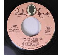 John Fred & His Playboy Band - John Fred and His Playboy Band 45 RPM Judy in Disguise (With Glasses) / When the Lights Go Out