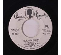 JOHN FRED & PLAYBOY BAND - hey hey bunny / blank