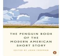 John Freeman Penguin Book of the Modern American Short Story Paperback John Freeman Multicolor
