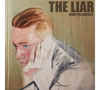John Fullbright - The Liar [VINYL]