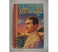 JOHN G CLARKE : HIS LIFE HIS SERMONS HIS BOLDNESS OF FAITH