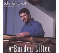 John G. Elliott - Burden Lifted