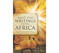 John G. Lake's Writings From Africa
