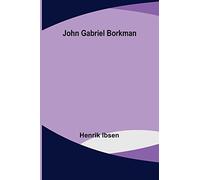 John Gabriel Borkman