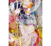 John Galliano: Unseen by Robert Fairer (English) Hardcover Book