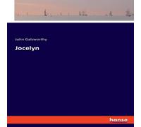 John Galsworthy Jocelyn Paperback Book John Galsworthy Multicolor