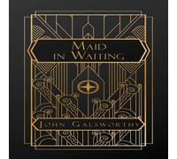 John Galsworthy Maid in Waiting Paperback Book John Galsworthy Multicolor