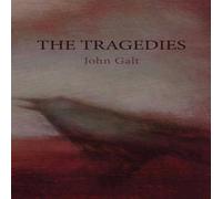 John Galt The Tragedies Paperback Book John Galt Multicolor