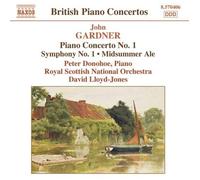 Donohoe:Rsno:Lloyd Jones - GARDNER: Piano Concerto No. 1 / Symphony No. 1 / Midsummer Ale Overture