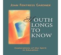 John Gardner Youth Longs to Know Paperback Book John Gardner Multicolor