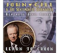 John Gill & His Sentimental Serena - Learn to Croon
